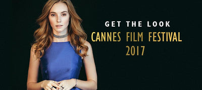 Get The Look: Cannes Film Festival 2017