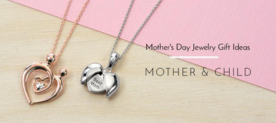 Mother's Day Gift Ideas: Mother And Child Jewelry